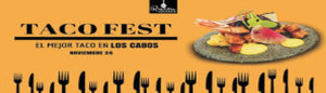 2017 Taco Fest Los Cabos at Casa Dorada